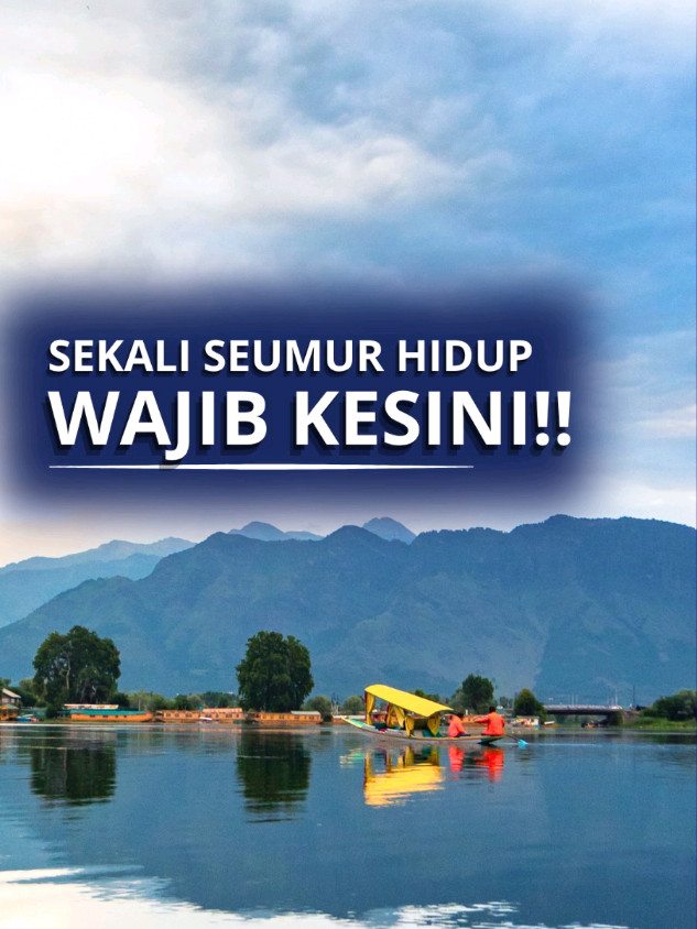 @Liburan Kashmir India
