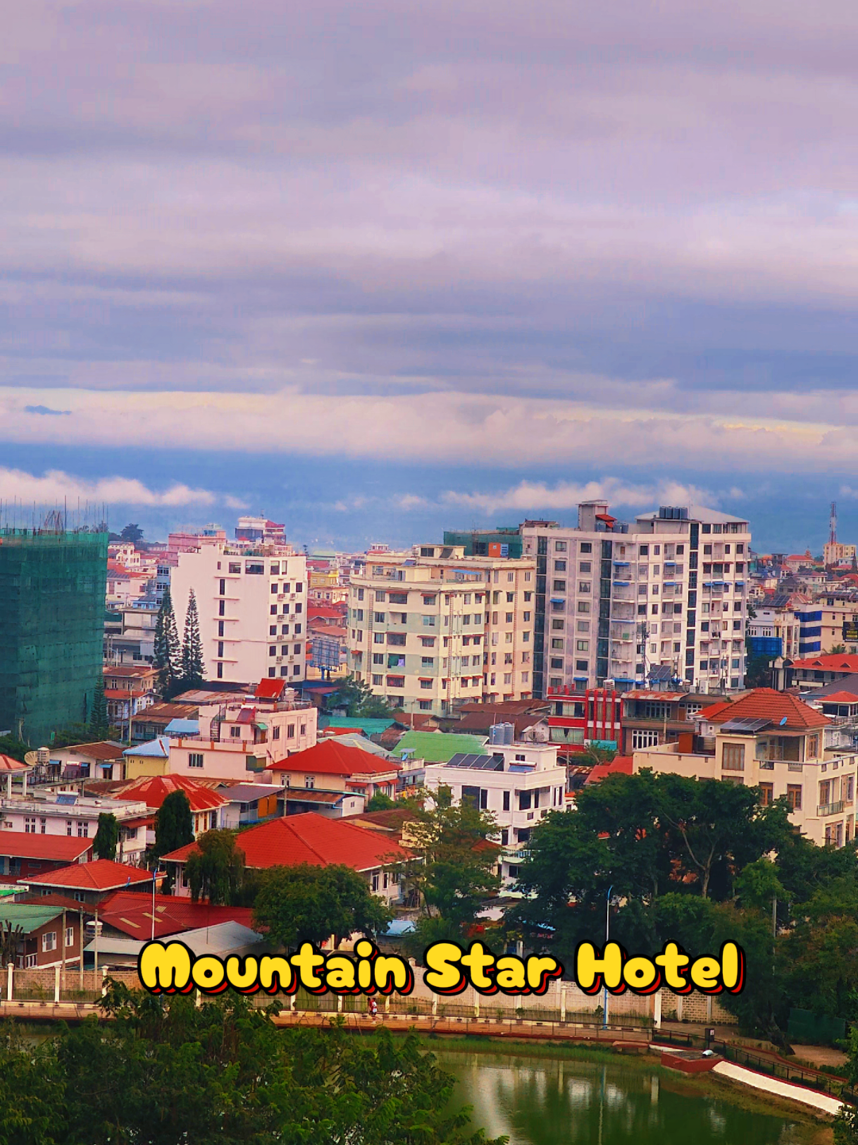 @Mountain Star Hotel, Taunggyi