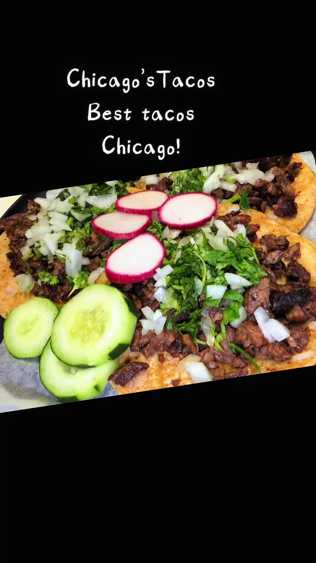 @Chicago’s Tacos