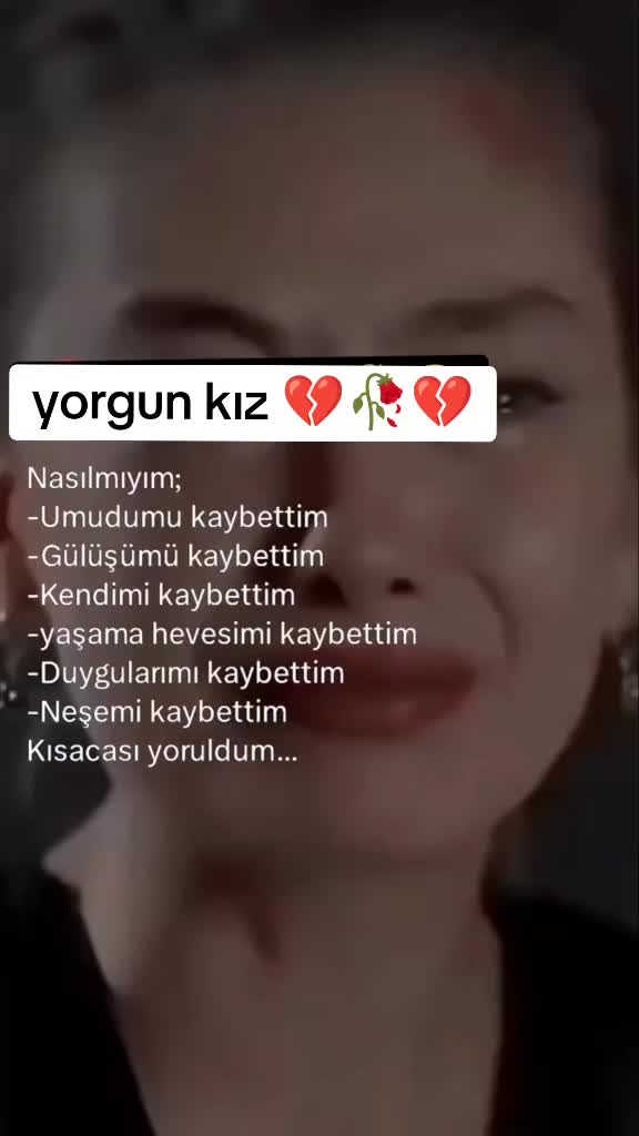 @💔YORGUN-KIZ💔