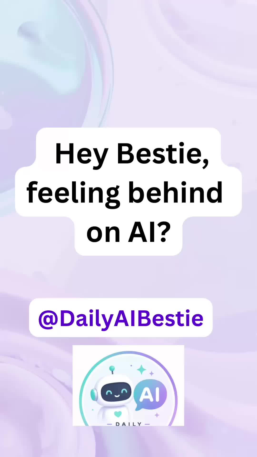 @Daily AI Bestie