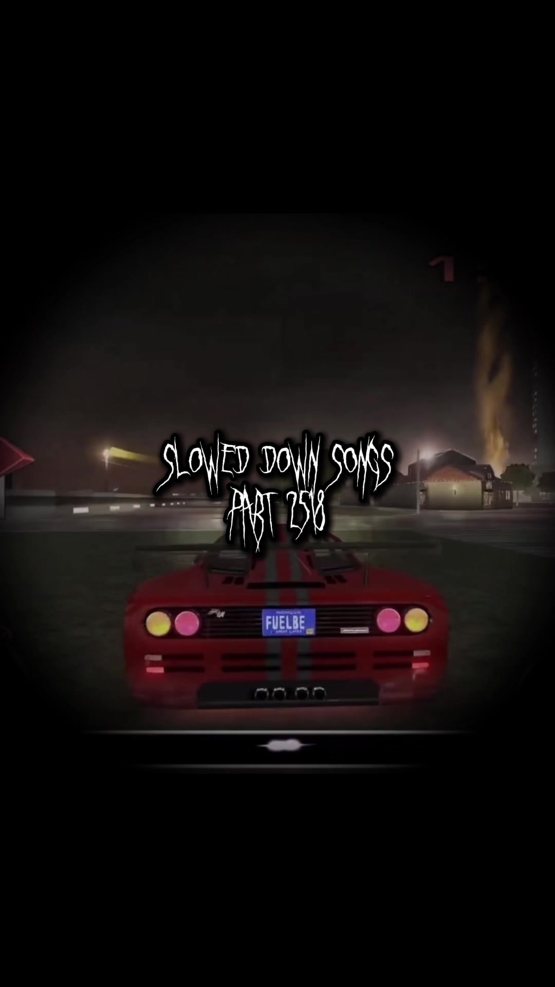 @Slowed Down Songs
