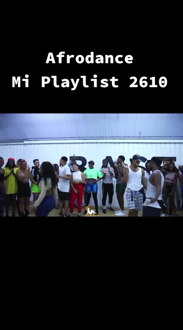 @Afrodance Mi Play List 2610