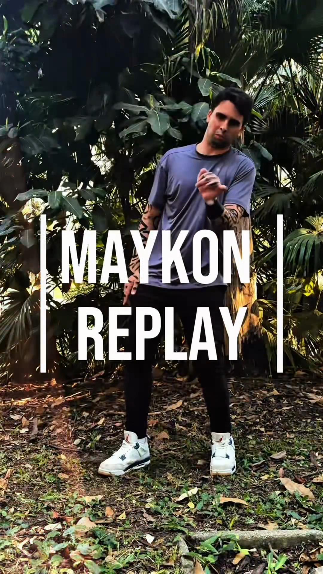 @Maykon Replay