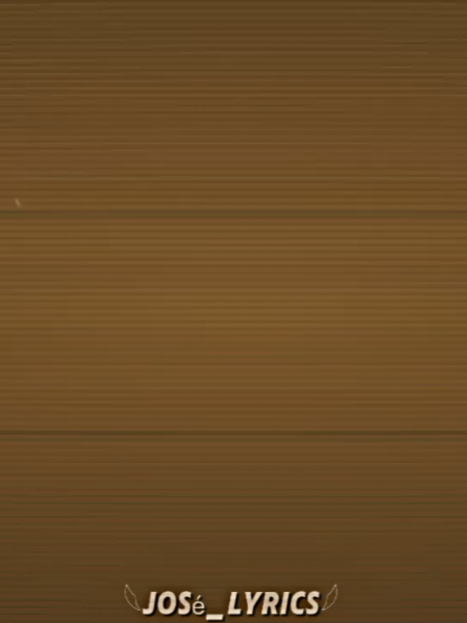 @𓆩Jos&eacute;_Lyrics𓆪