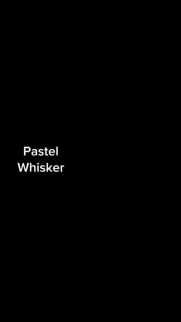 @Pastel whisker