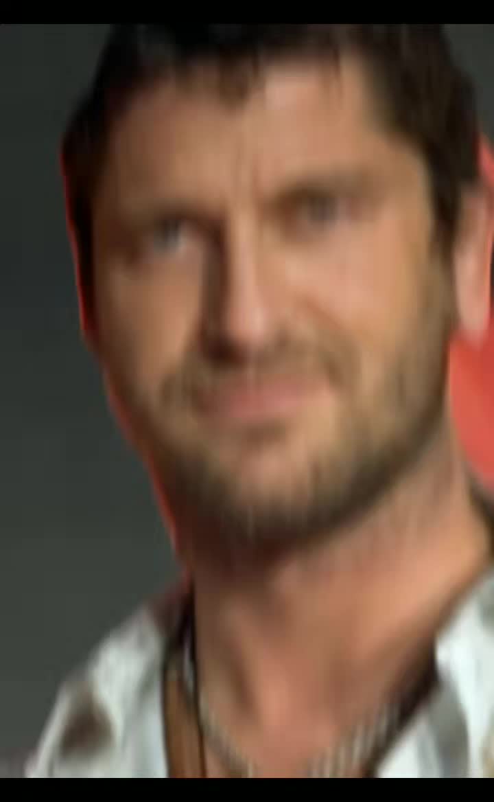 @Gerard Butler