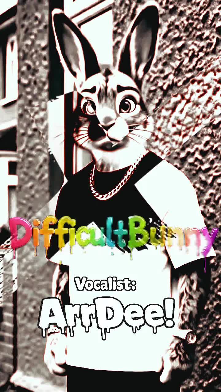 @Difficult Bunny!