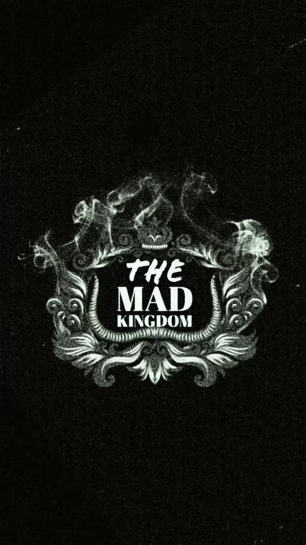 @The Mad kingdom