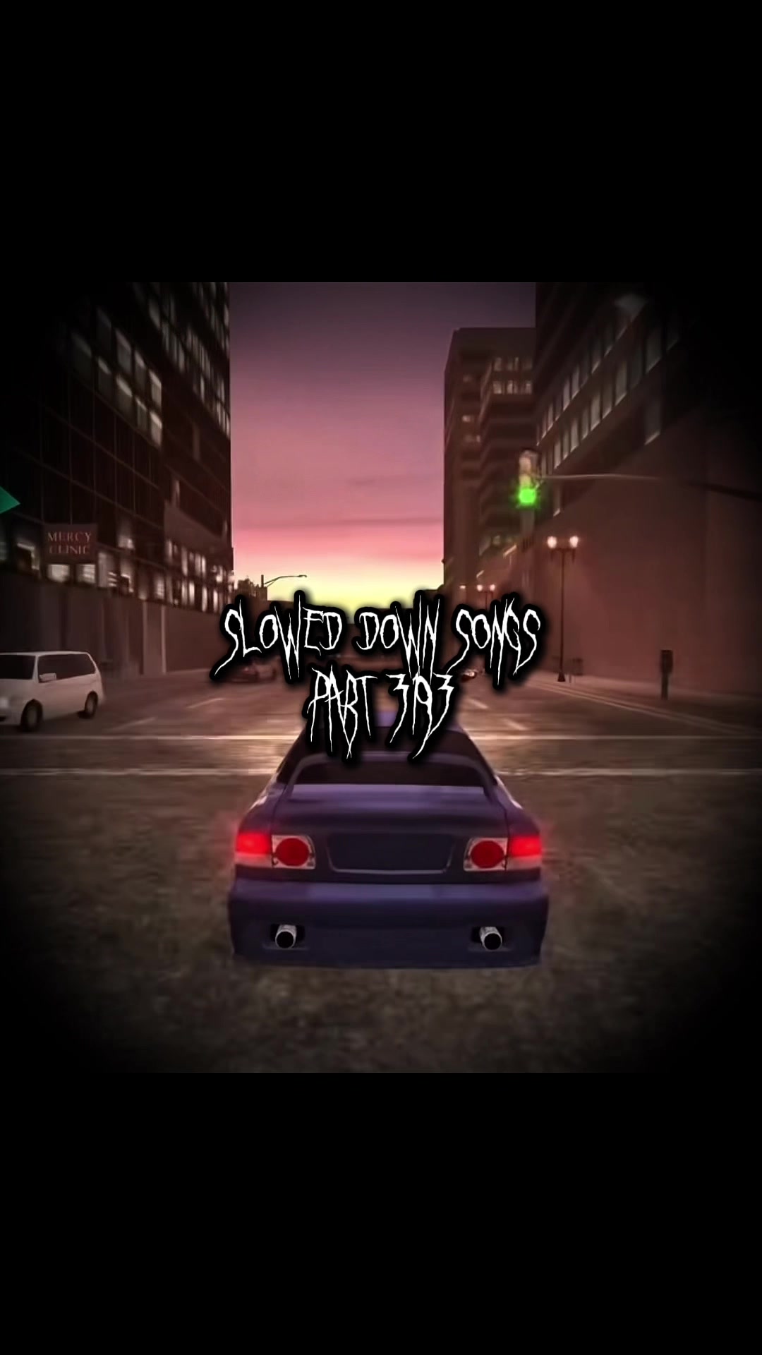 @Slowed Down Songs