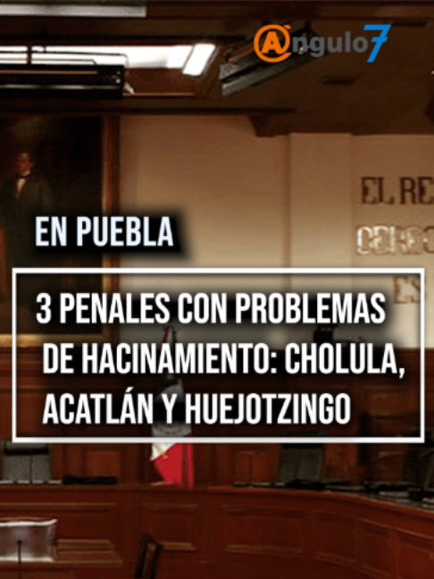 @Ángulo7 | Periodismo | Puebla