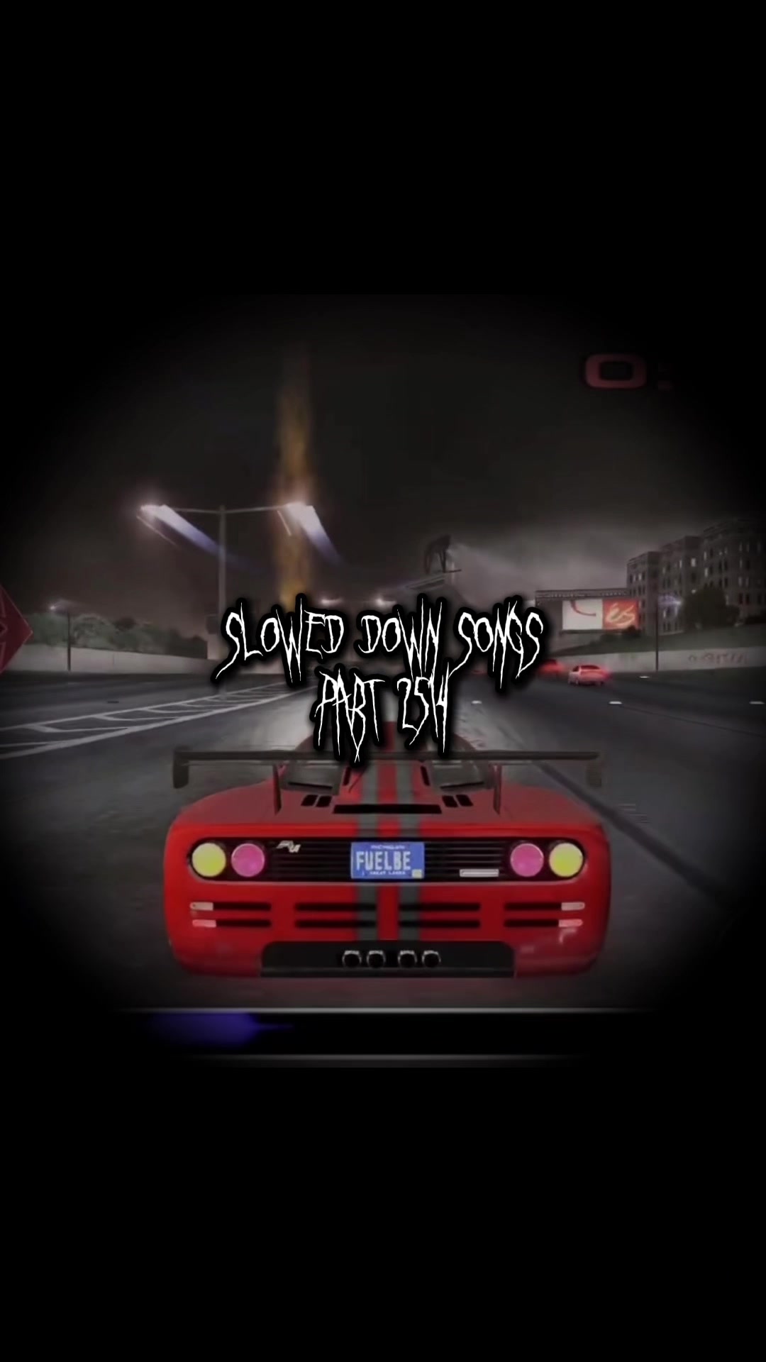 @Slowed Down Songs