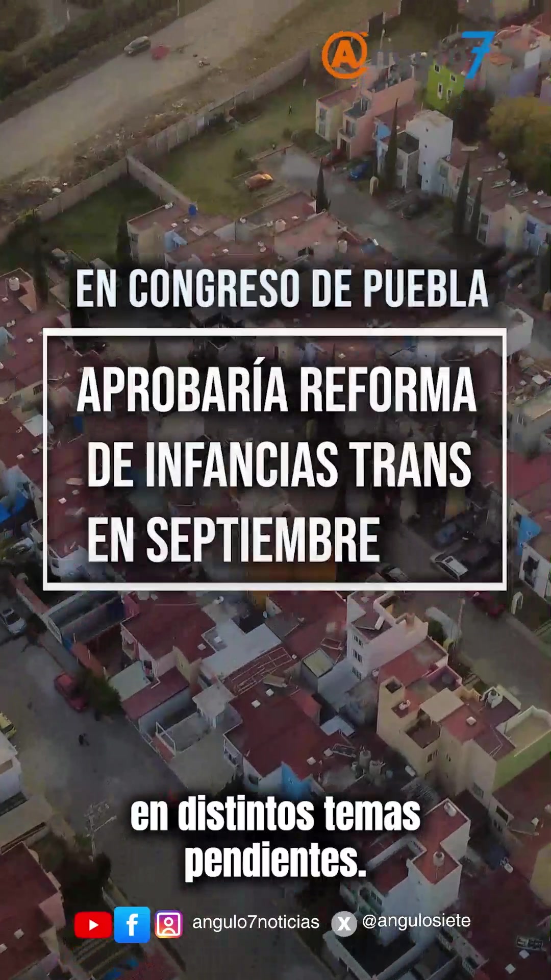 @Ángulo7 | Periodismo | Puebla