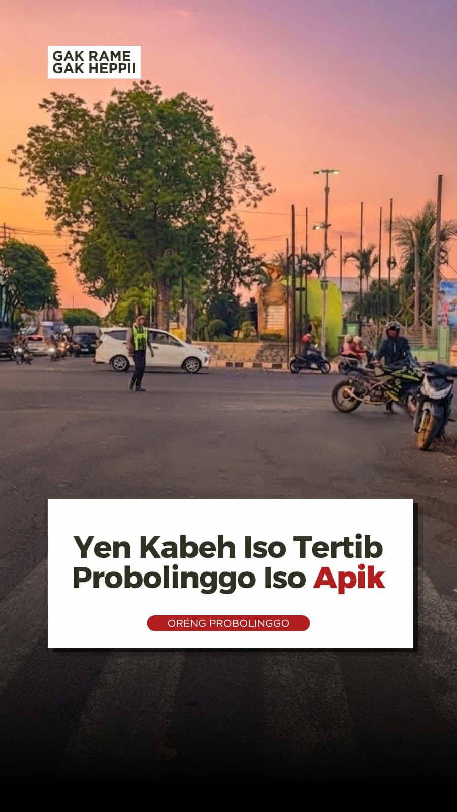 @ORENG PROBOLINGGO