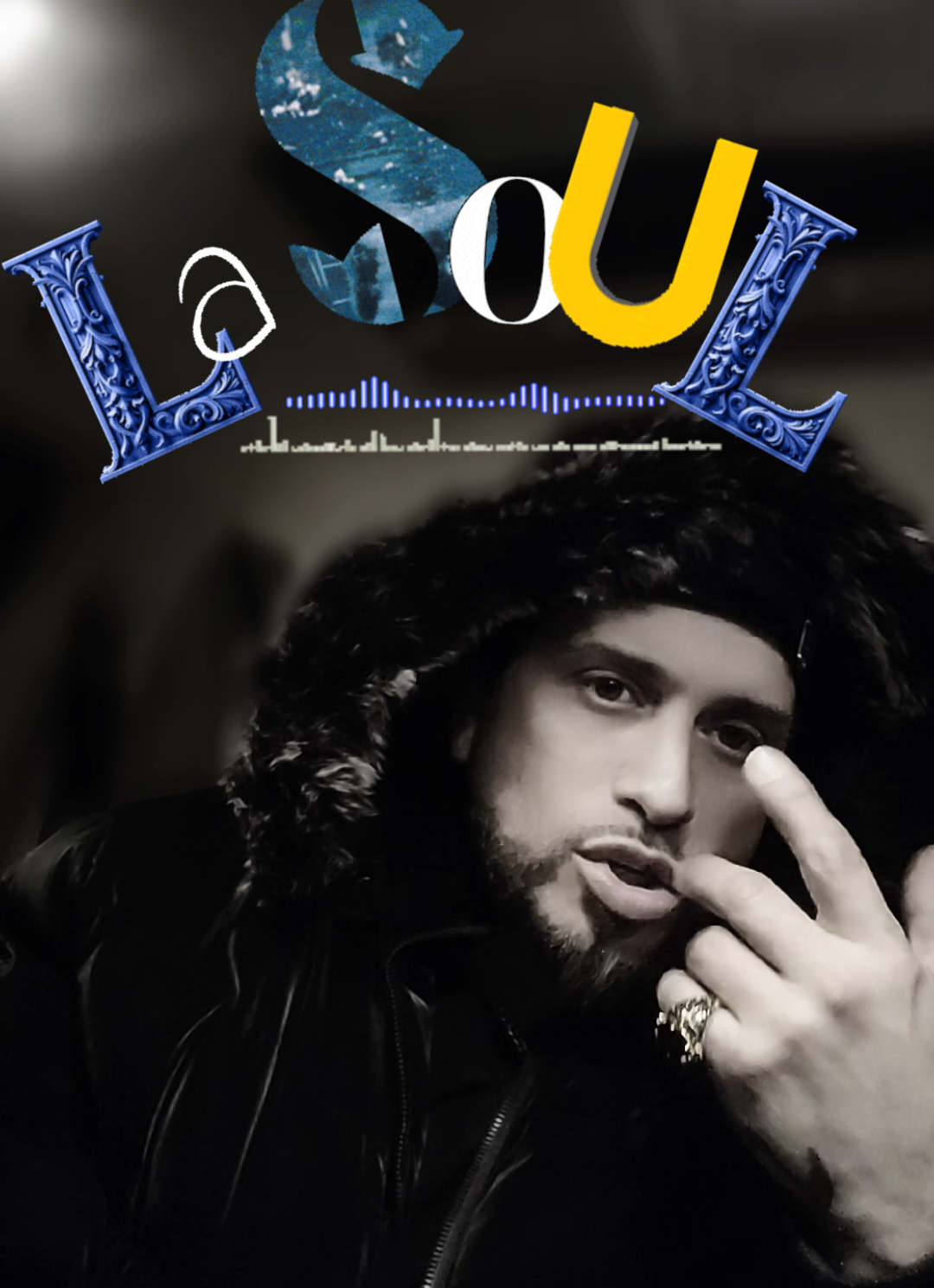 @LaSoULEnt aka LaSoUL