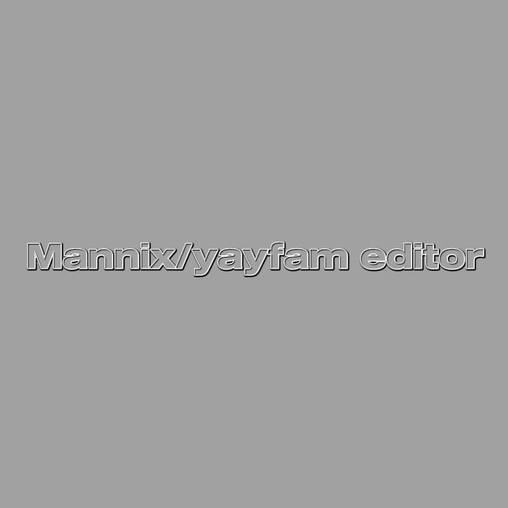 @honnah(mannix/yayfam editor)