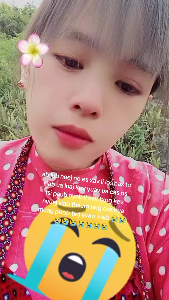 @kuv lub neej lwj siab 😭😭😭
