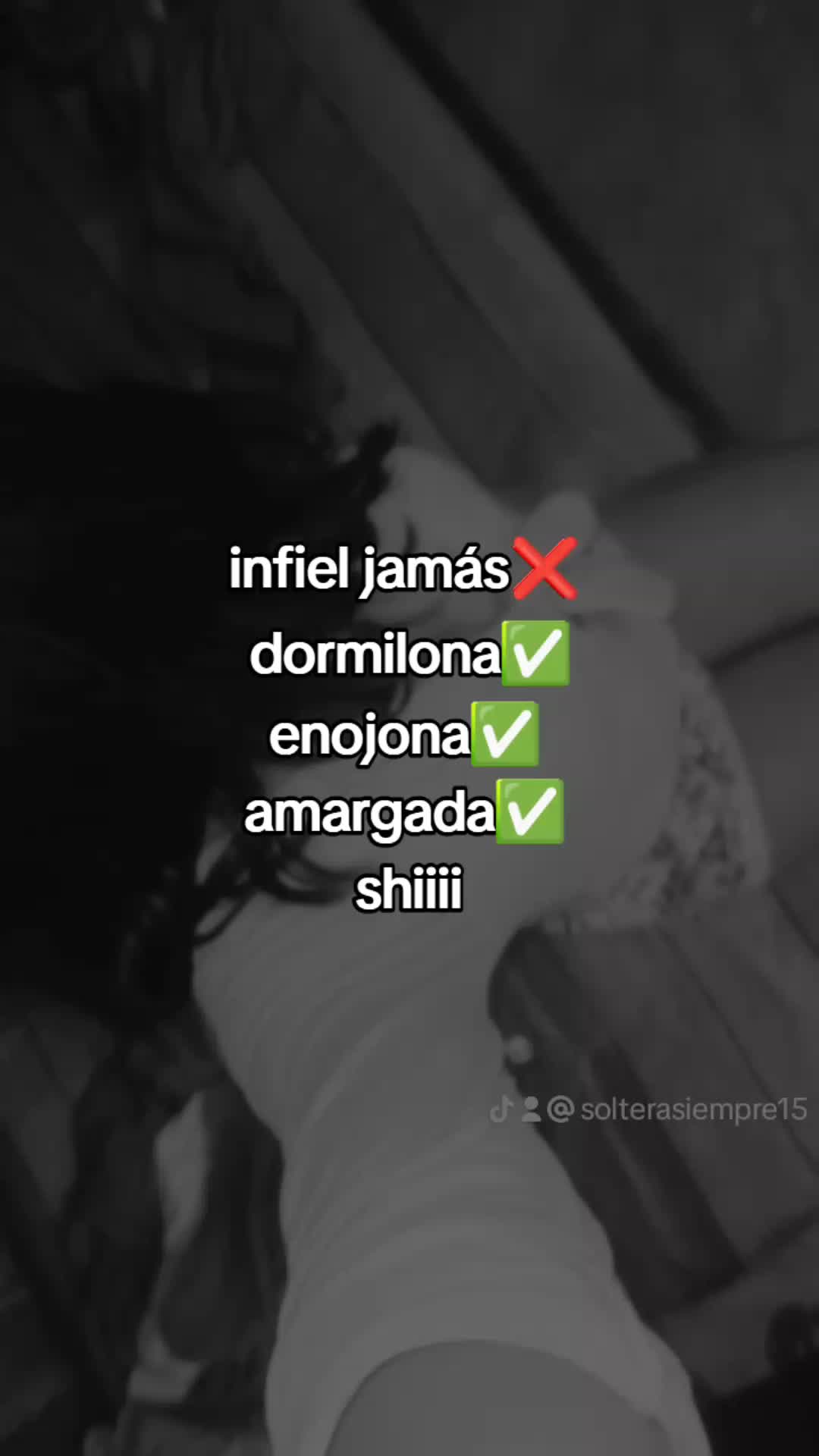 @soltera siempre😋😮&zwj;💨