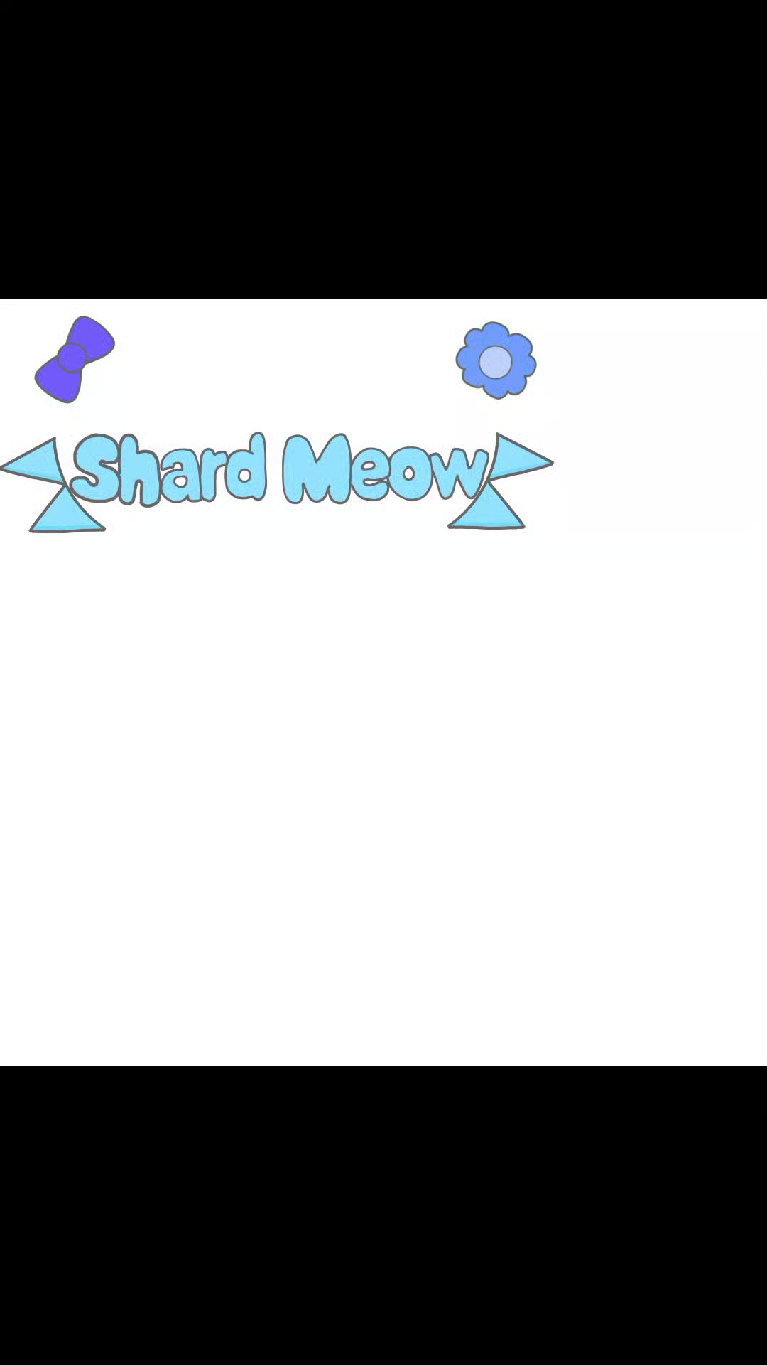 @♡💎Shard_Meow💎♡