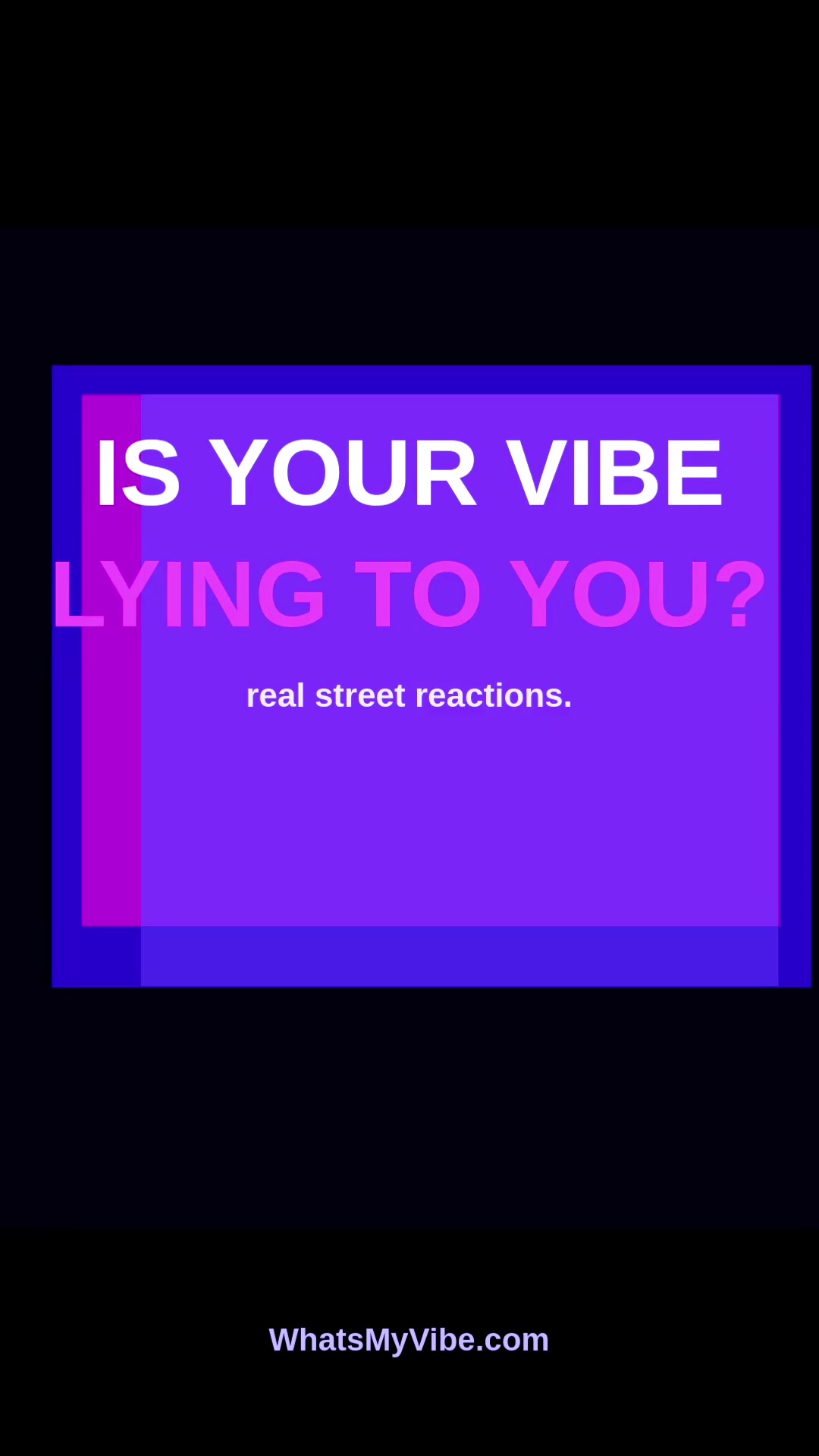 @Whatsmyvibe