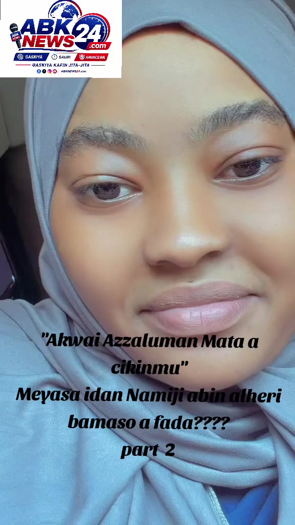 @Abknews24.com Gaskiya
