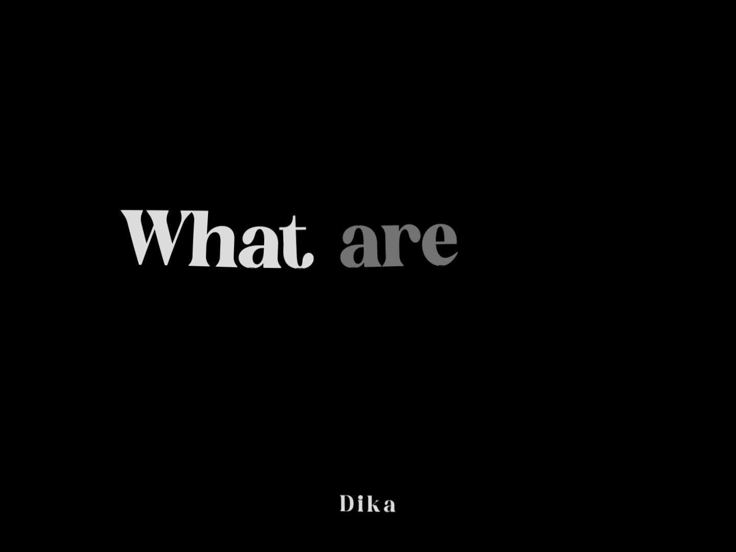 @Dikaaa