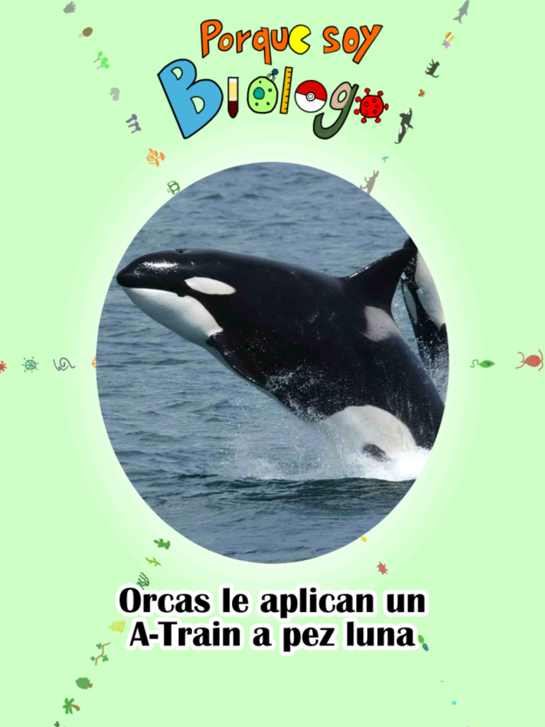 @Porque soy Bi&oacute;logo