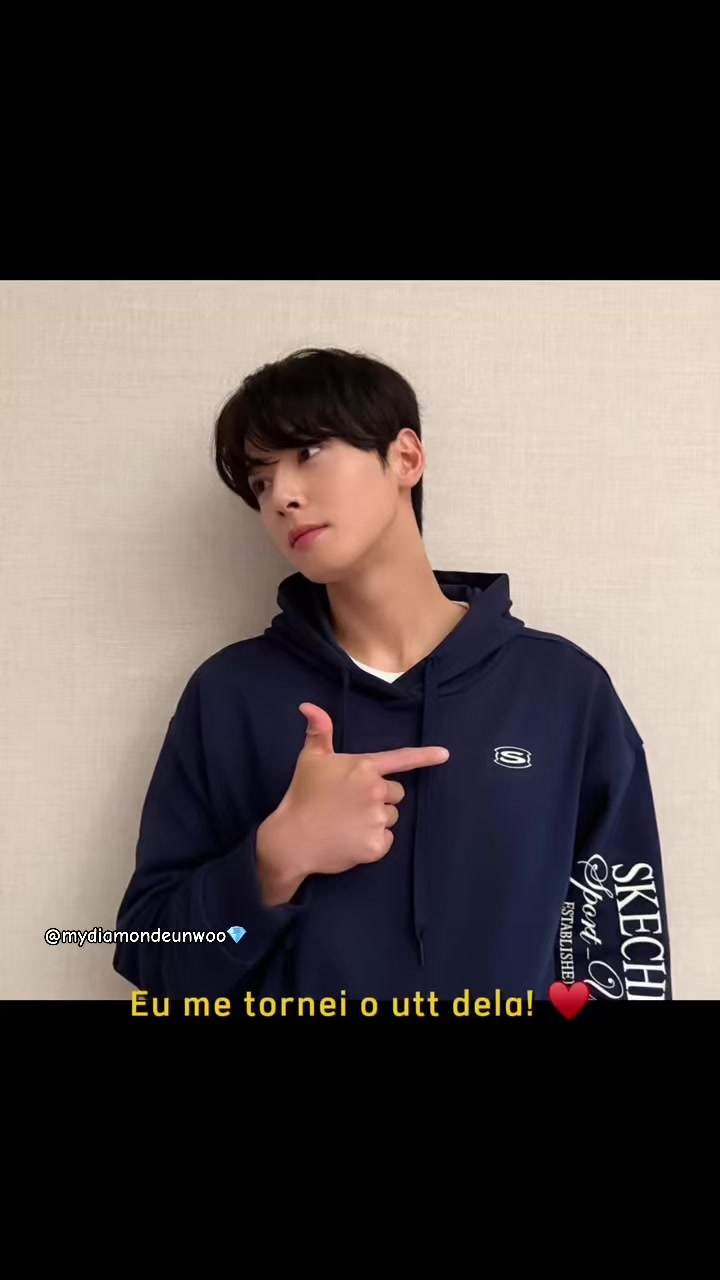 @Meu precioso Eunwoo 💎