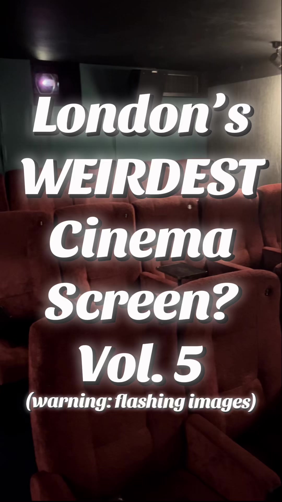 @London Cinema Guide 🍿