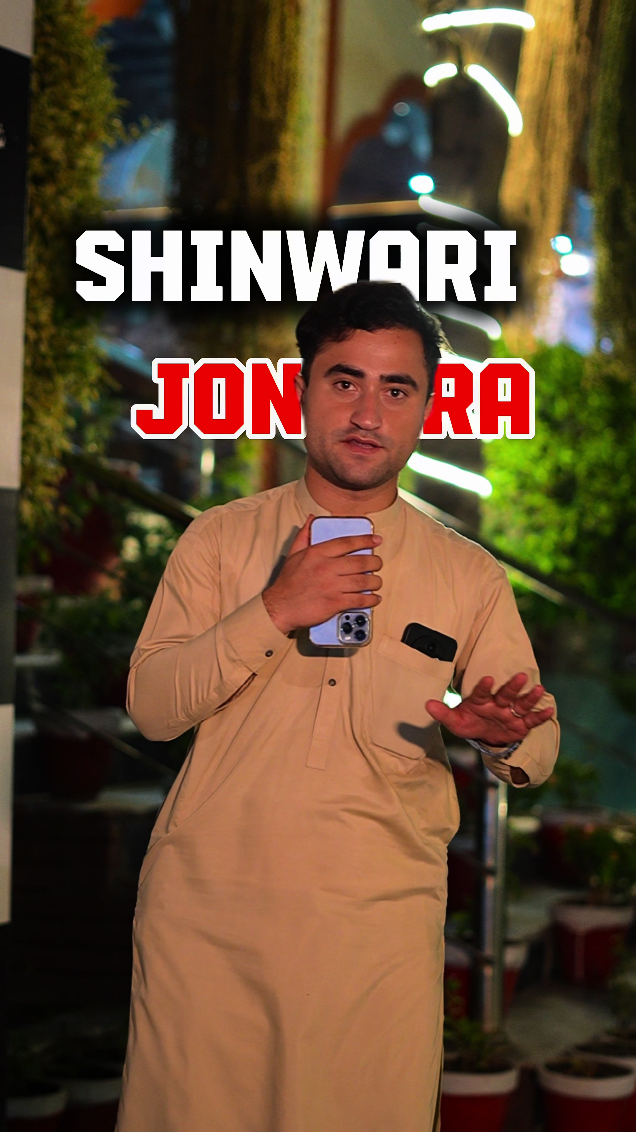 @Shinwari Jongara