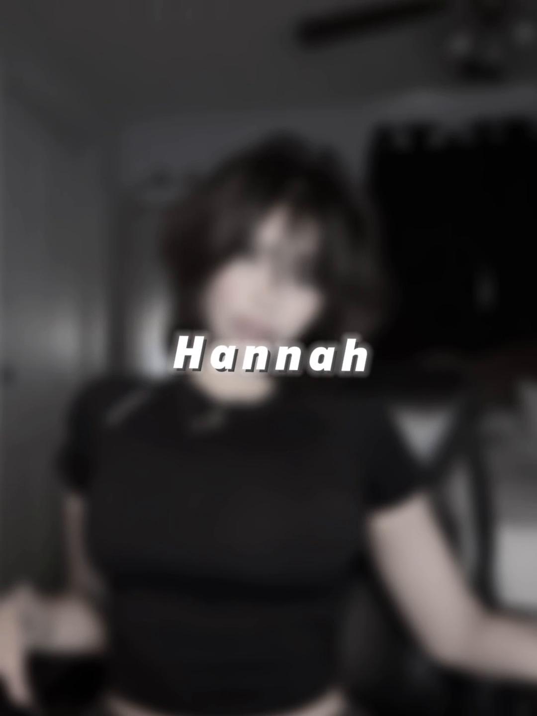 @Hannah&lsquo;s Nr1 Fan
