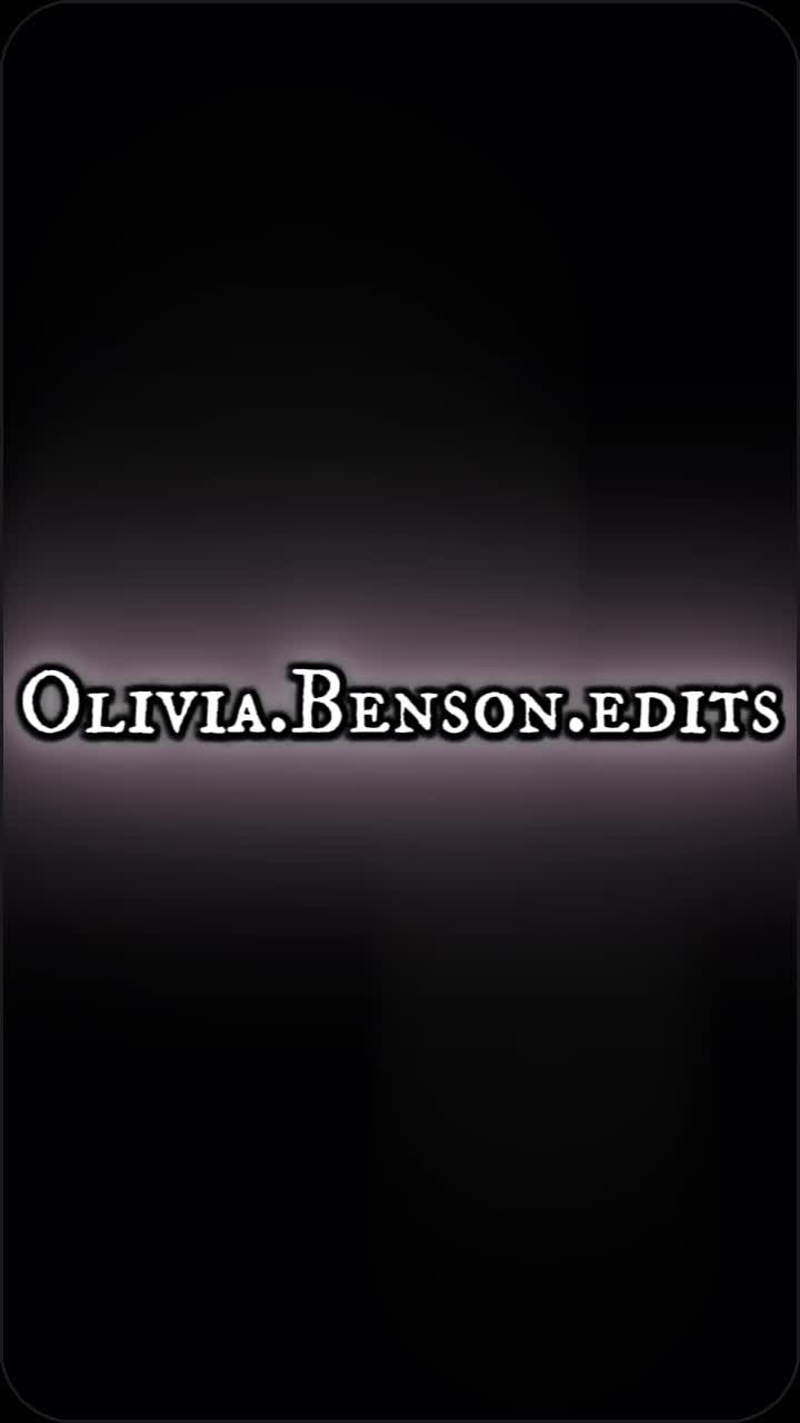 @Oliva Benson Edits