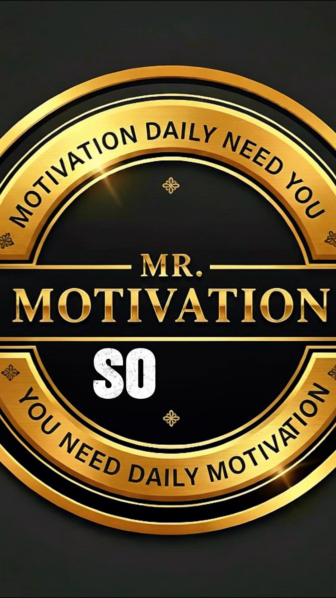 @Mr Motivation