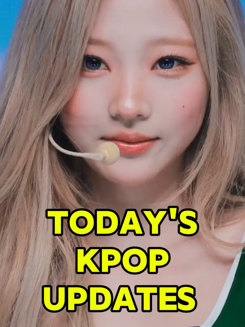 @Today's Kpop Updates ✨️