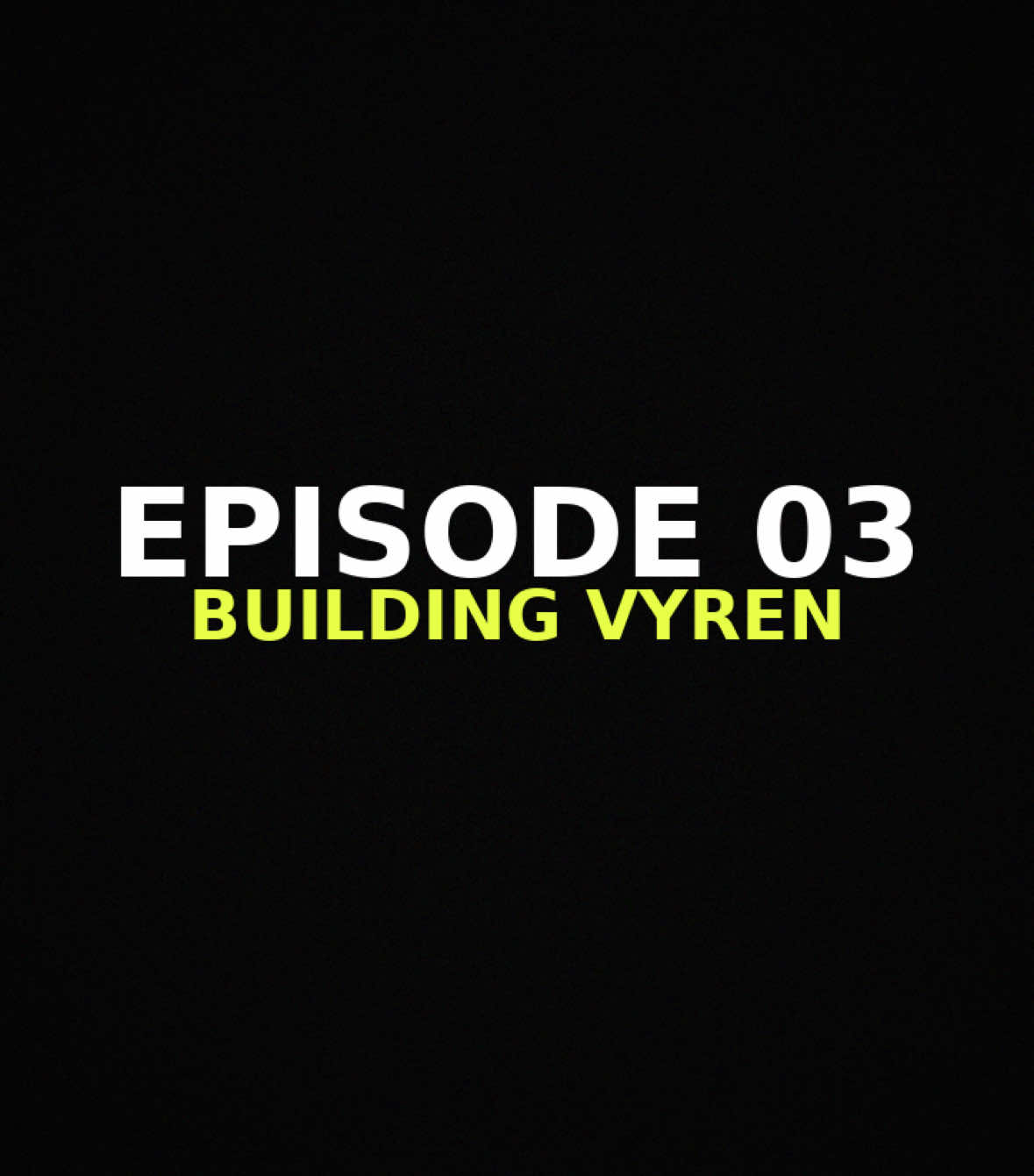 @VYREN Performance