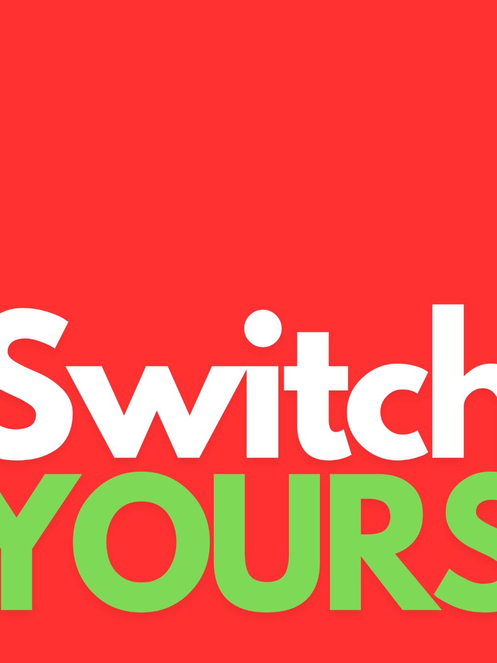 @SwitchYours