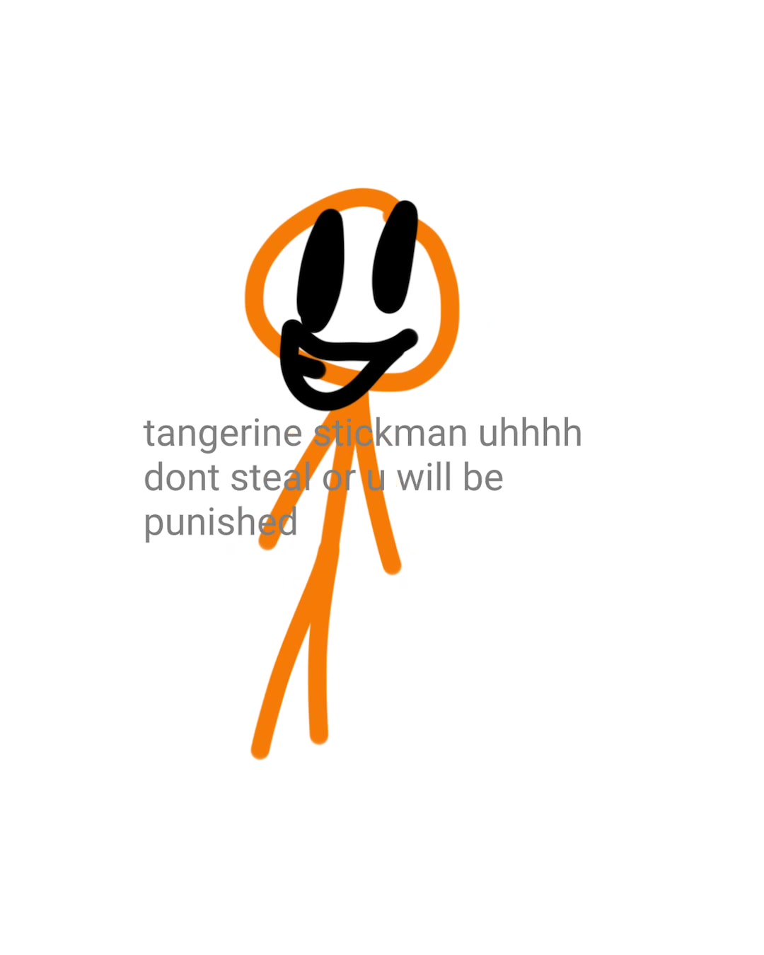 @Tangerine Stickman
