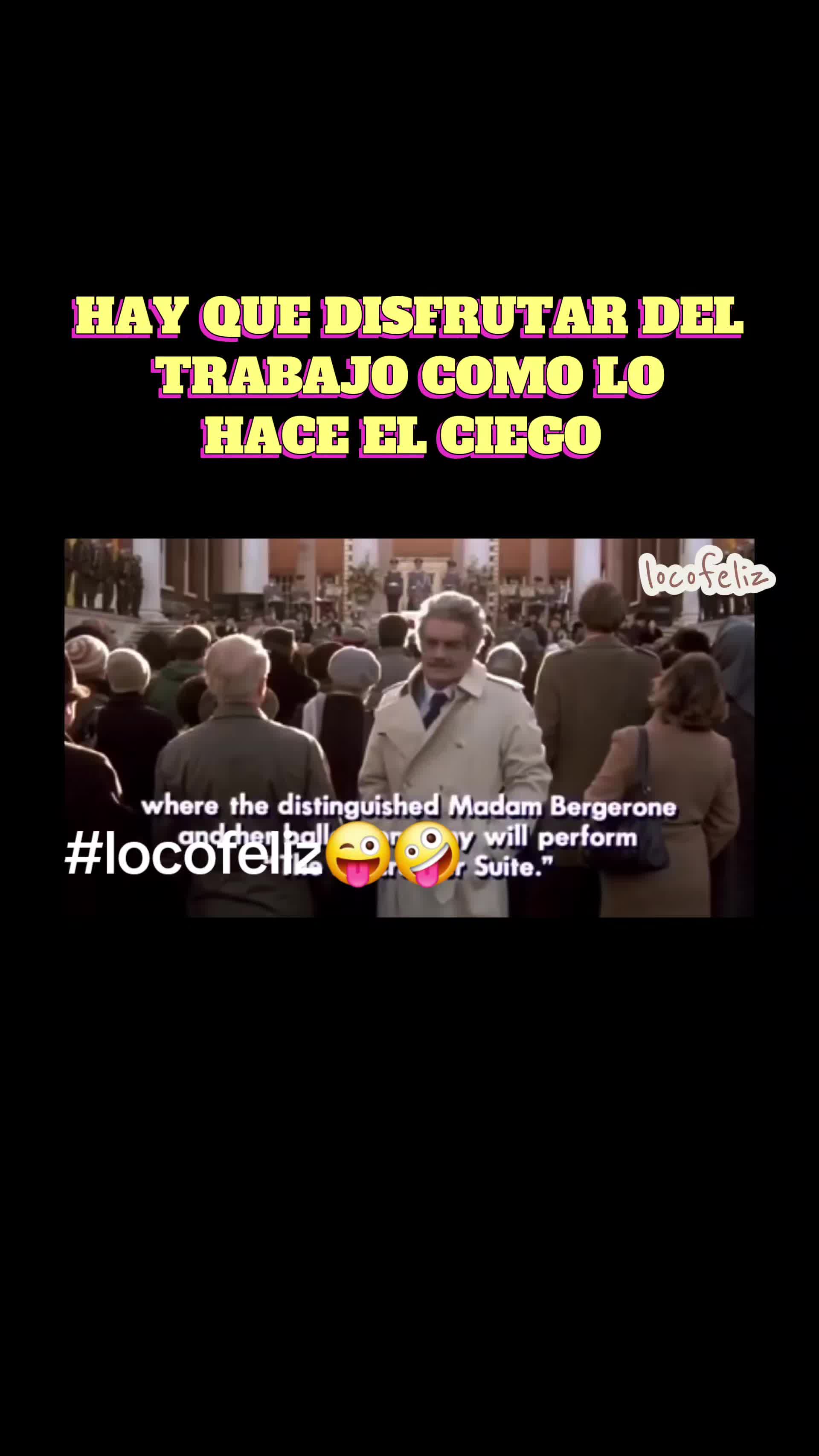 @LOCO FELIZ