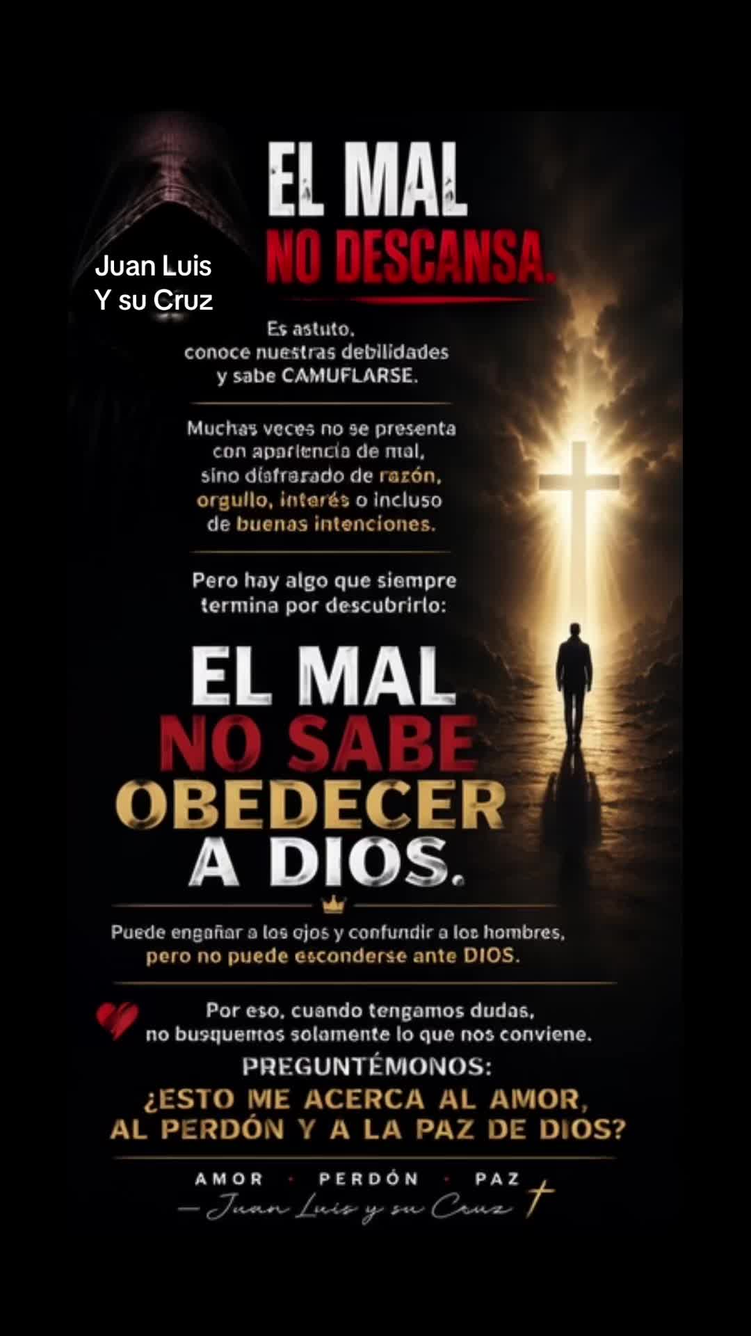 @Juan Luis acepta su Cruz