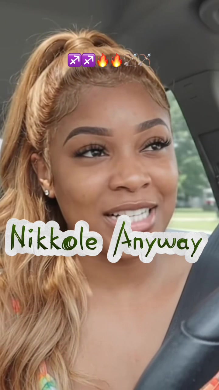 @Nikkole Anyway♐️🫶🏽
