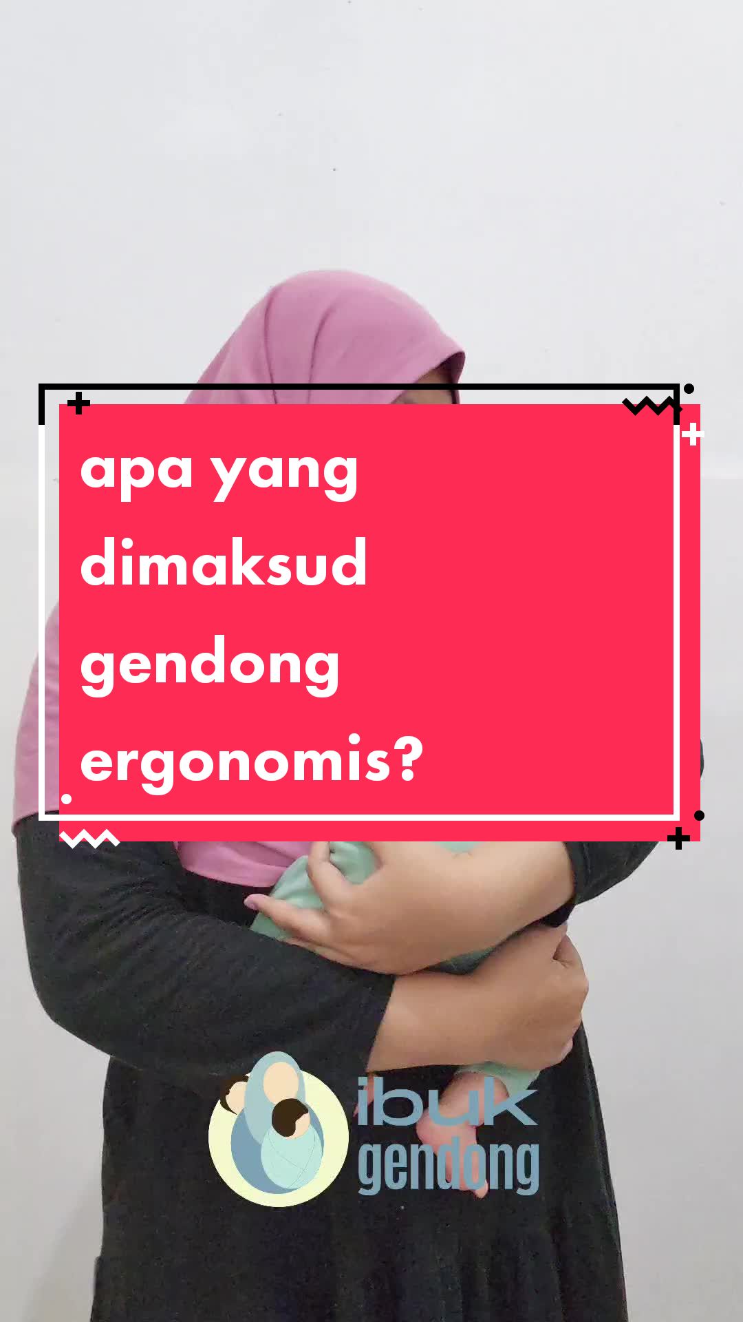 @Ibuk Gendong
