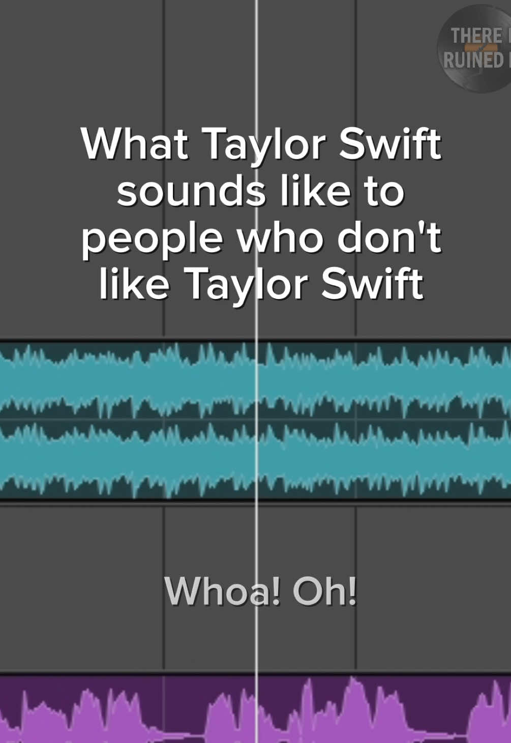 @There I Ruined It