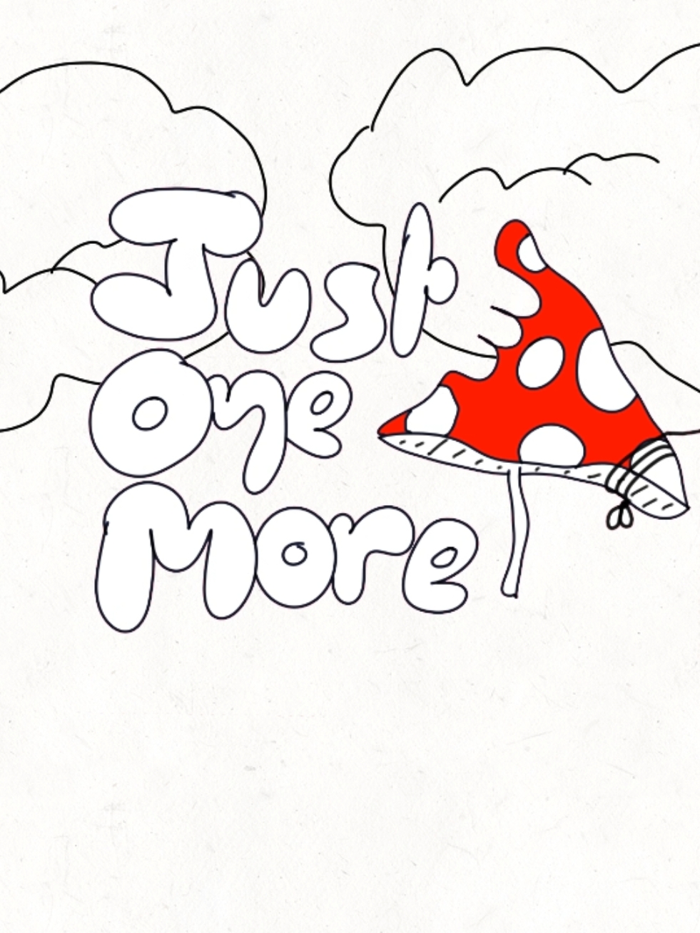 @Just One More