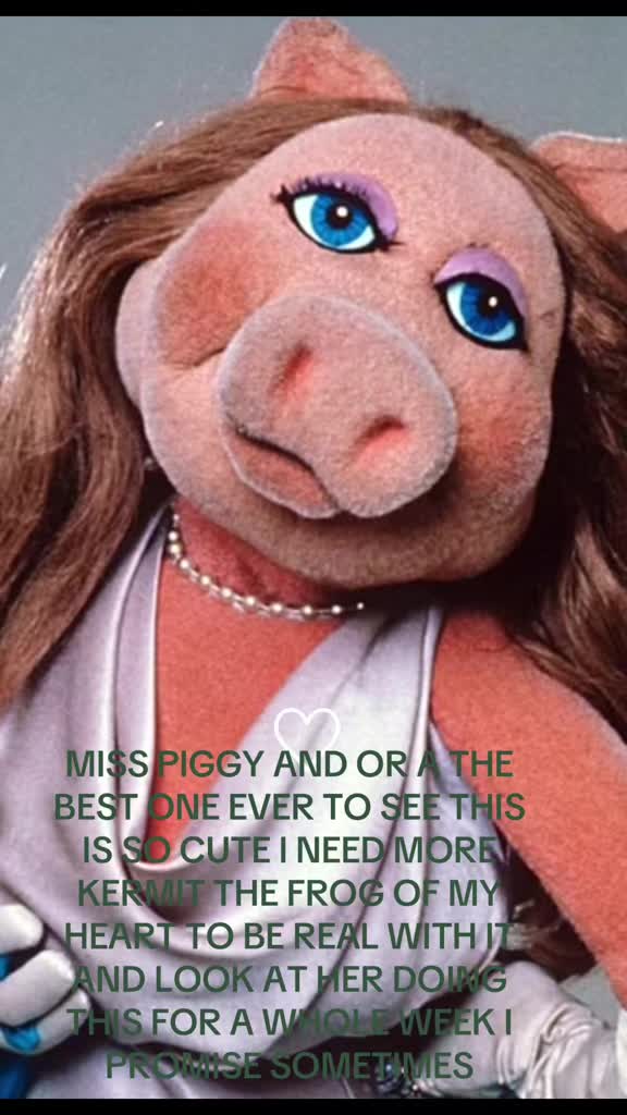 @MISS PIGGY