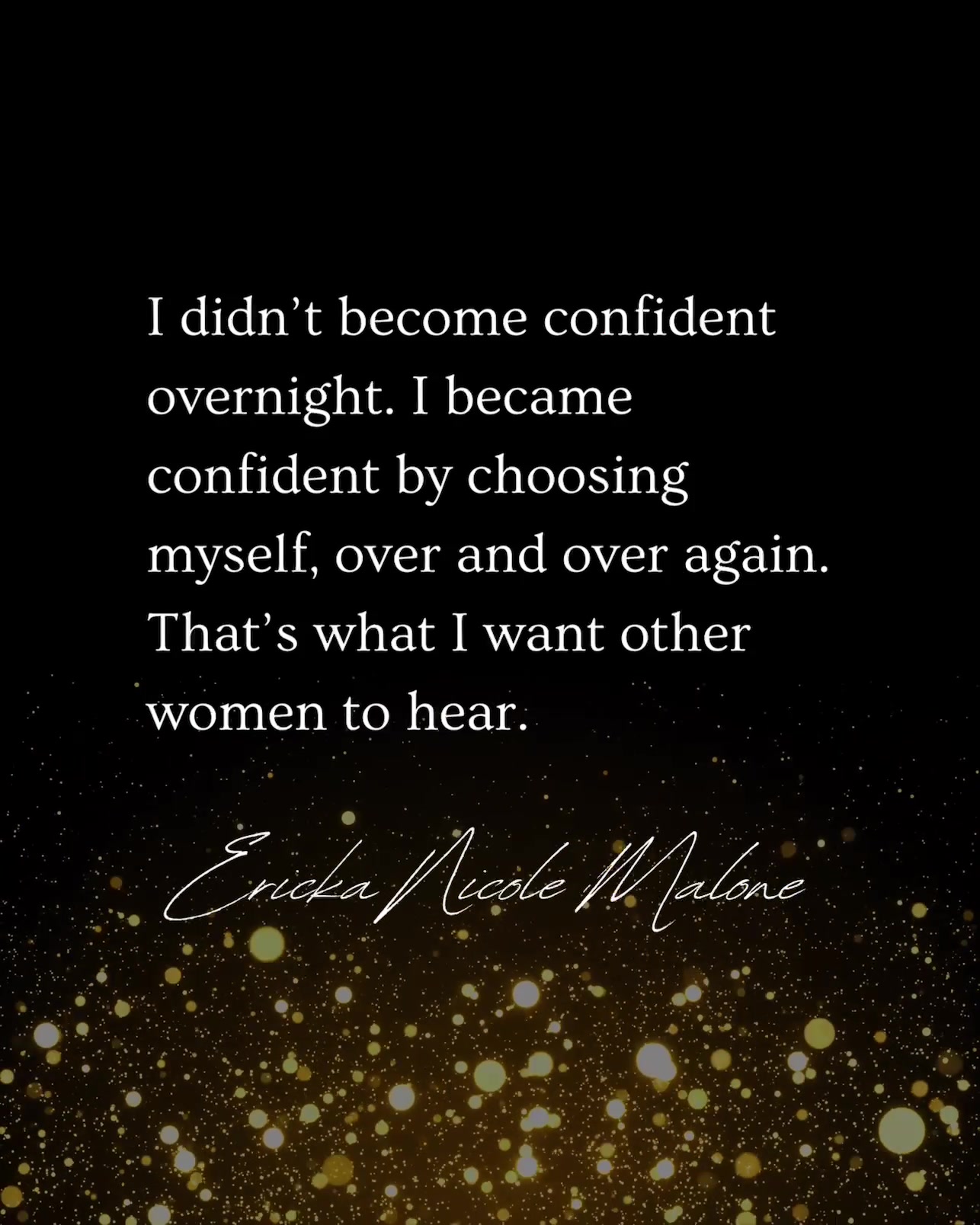 @Ericka Nicole Malone