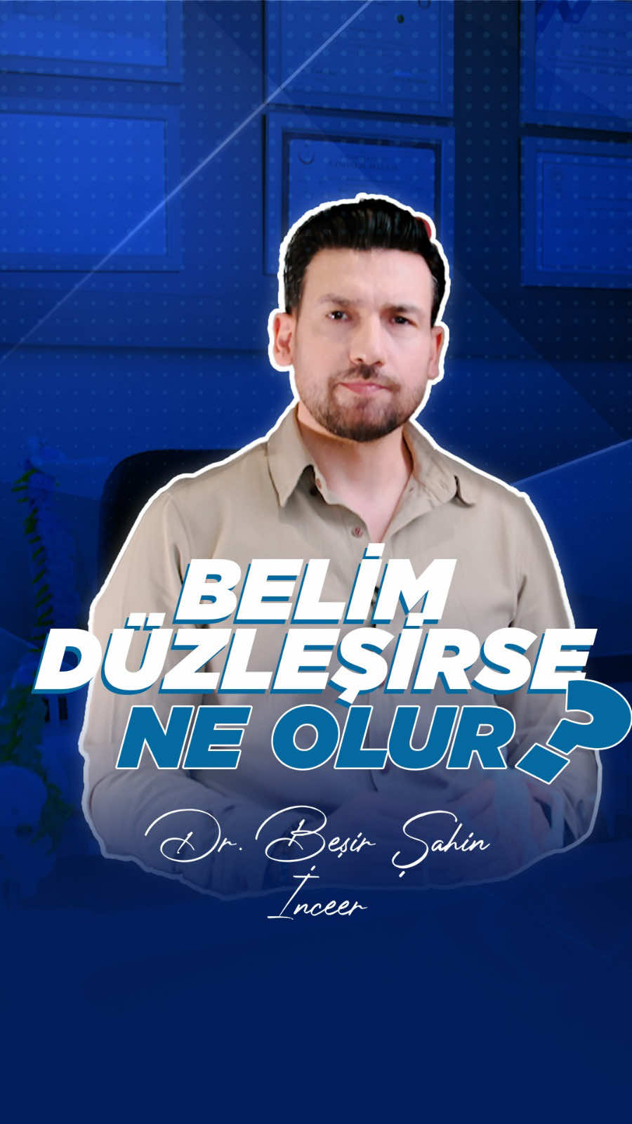 @Dr. Beşir Şahin İnceer
