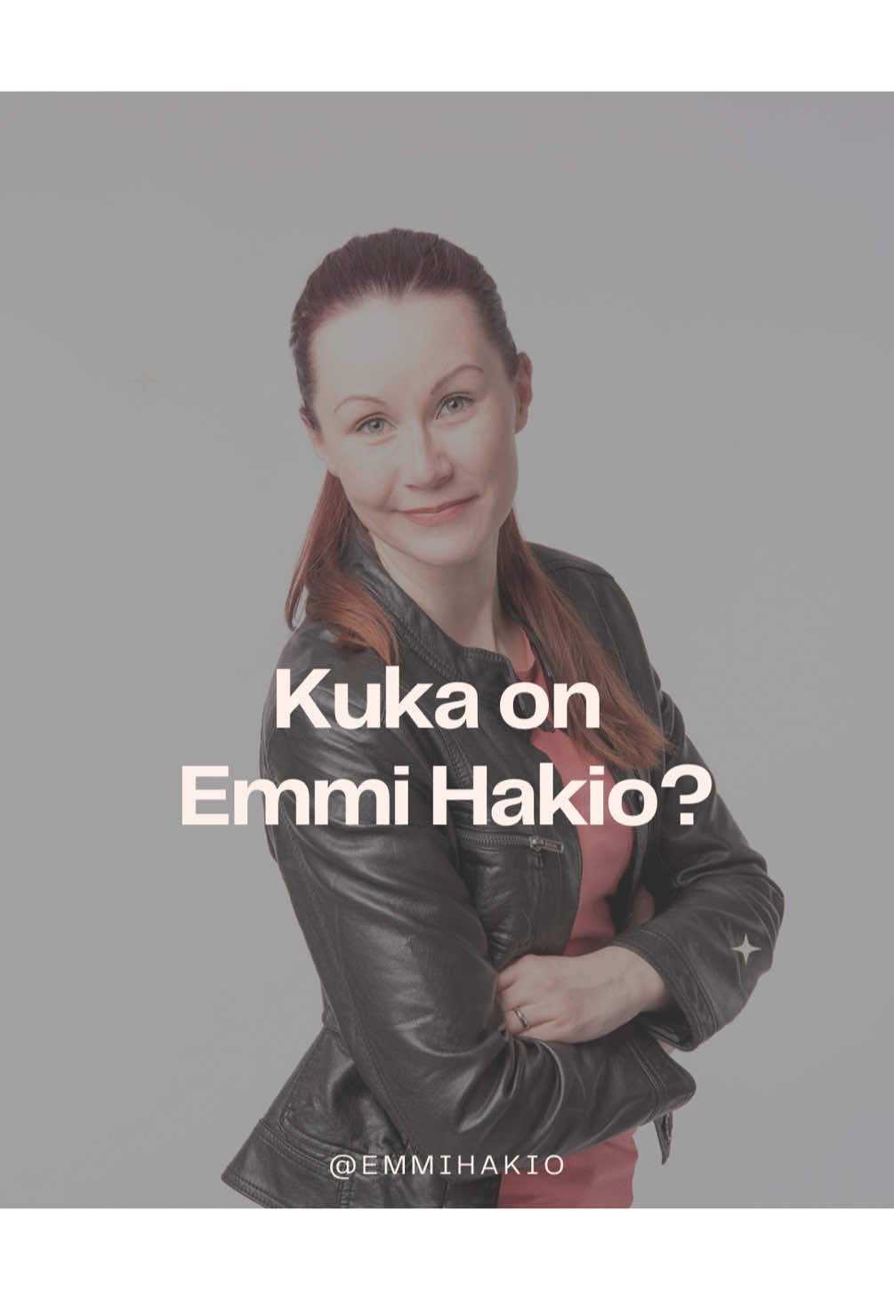 @Emmi Hakio