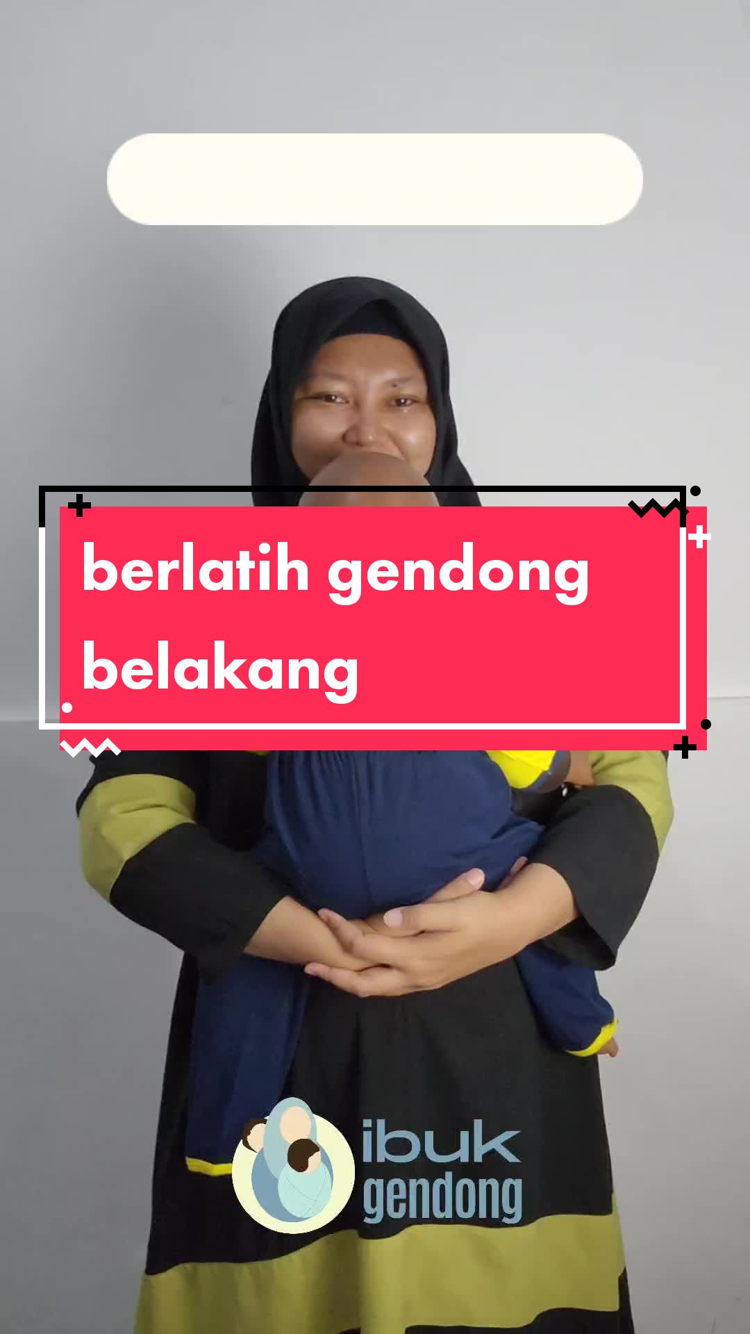 @Ibuk Gendong