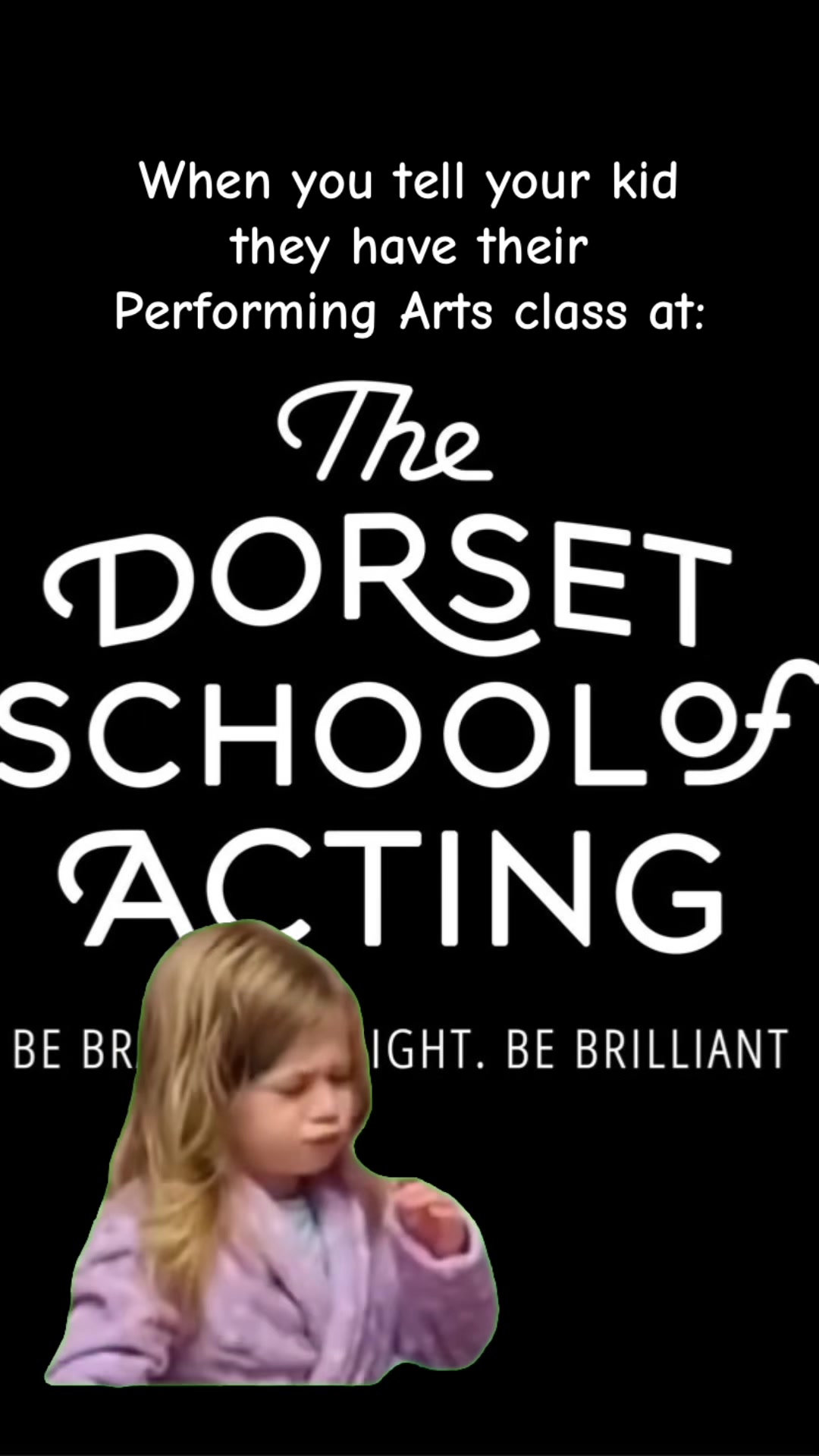 @Dorset school of acting