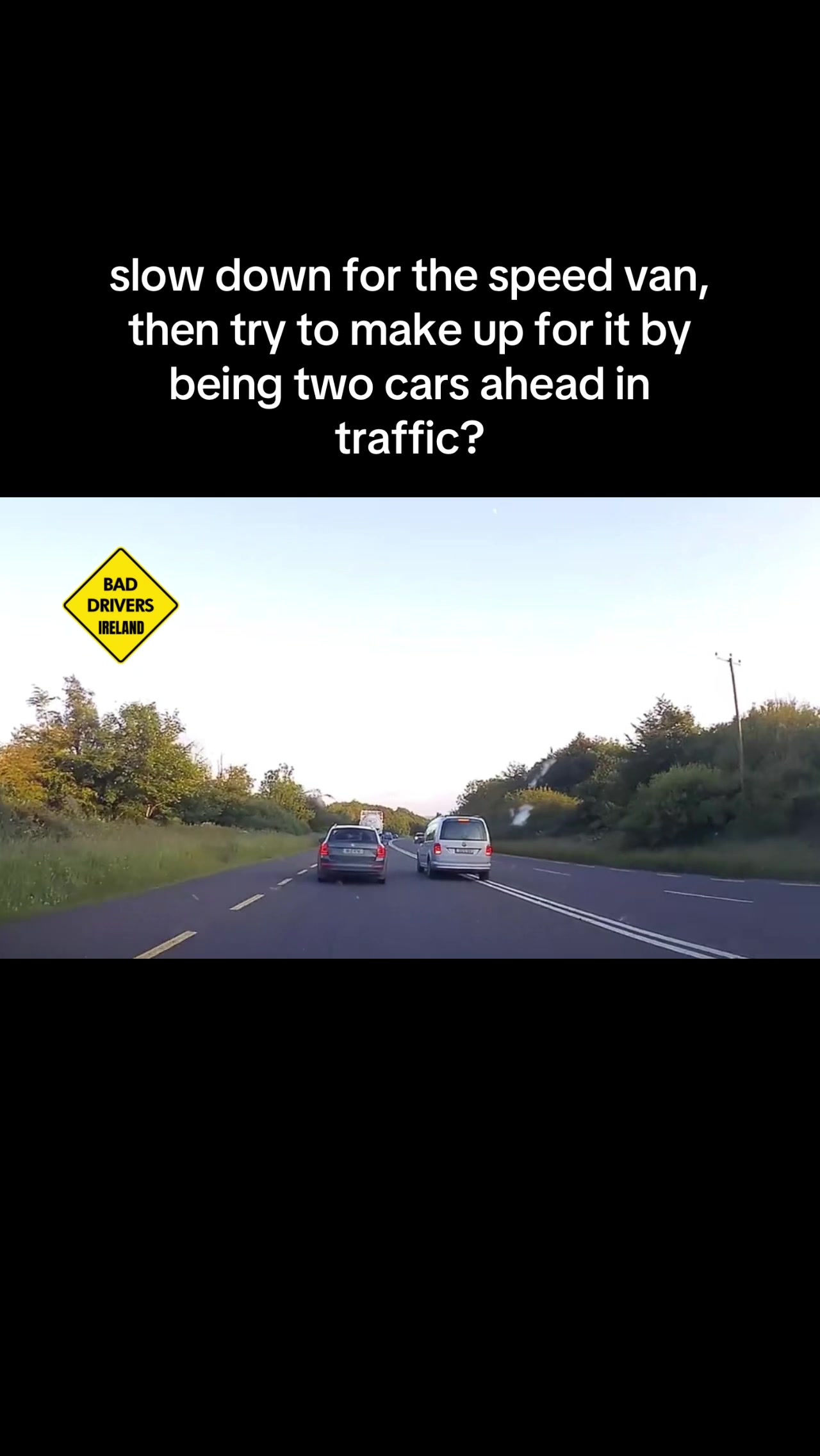 @Bad Drivers Ireland 🇮🇪